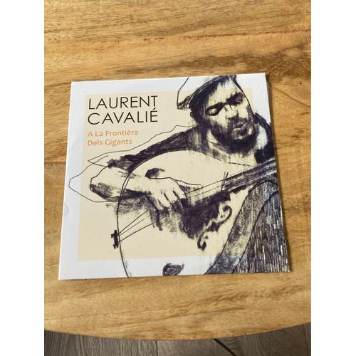 Laurent Cavali : A La Frontiera Dels Gigants  - 