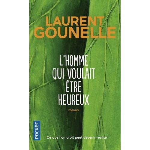 L'homme Qui Voulait tre Heureux    Format Poche 
