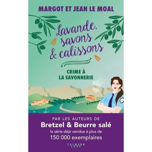 Lavande, Savons Et Calissons - Crime  La Savonnerie   de Le Moal Jean  Format Beau livre 