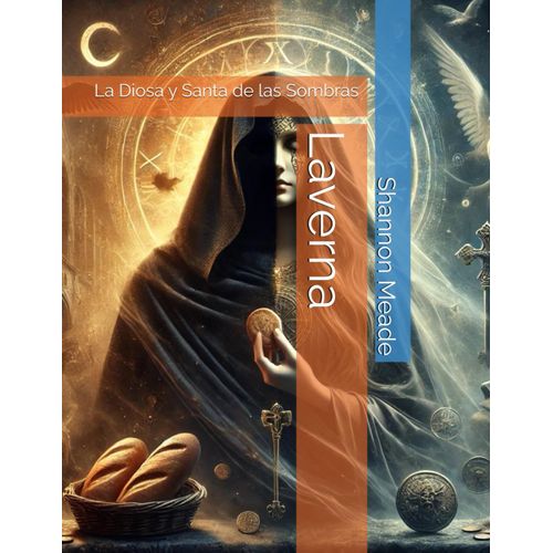 Laverna: La Diosa Y Santa De Las Sombras    Format Broch 