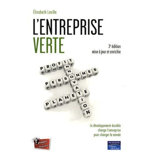 L'entreprise Verte - Le Dveloppement Durable Change L'entreprise Pour Changer Le Monde    Format Broch 
