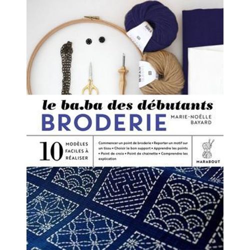 Le B.A.-Ba Des Dbutants - Broderie  