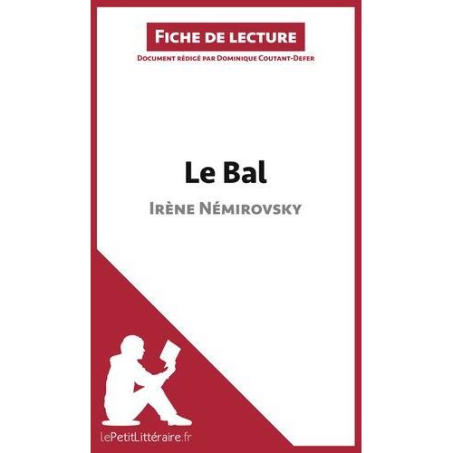 Le Bal De Irne Nmirovski (Fiche De Lecture)  