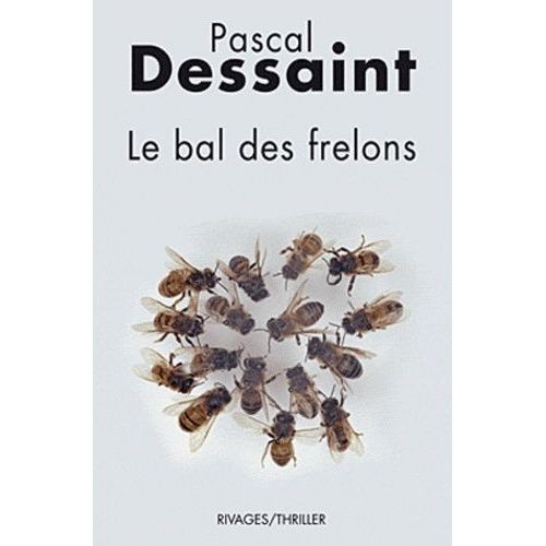 Le Bal Des Frelons    Format Beau livre 