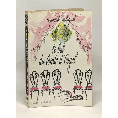 Le Bal Du Comte D'orgel   de raymond radiguet  Format Broch 