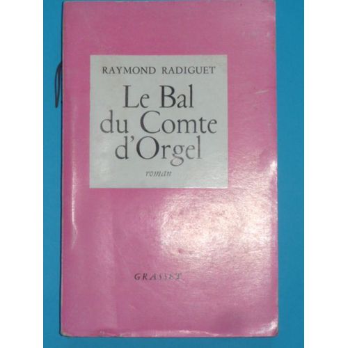 Le Bal Du Comte D'orgel   de Raymond Radiguet  Format Cartonn 