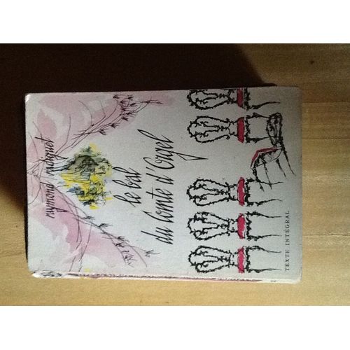 Le Bal Du Conte D' Orgel   de Raymond Radiguet  Format Beau livre 