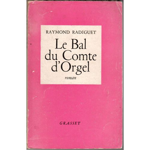 Le Bal Du Conte D'orgel   de Raymond Radiguet 