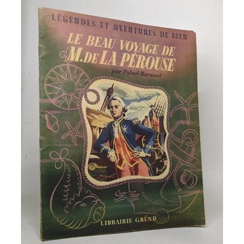Le Beau Voyage De M.De La Prouse    Format Broch 