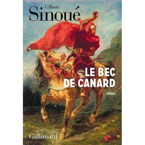 Le Bec De Canard   de gilbert sinou  Format Beau livre 