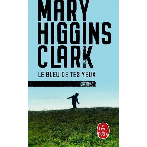 Le Bleu De Tes Yeux    Format Poche 