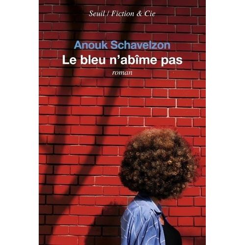 Le Bleu N'abme Pas    Format Beau livre 