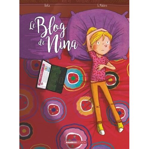 Le Blog De - Tome 1 - Le Blog De Nina    Format Album 