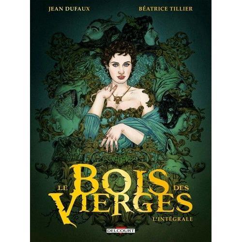 Le Bois Des Vierges Intgrale    Format Album 