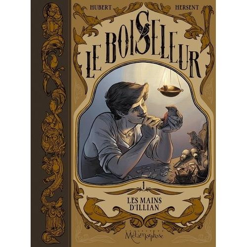 Le Boiseleur - Tome 1 - Les Mains D'illian    Format Album 