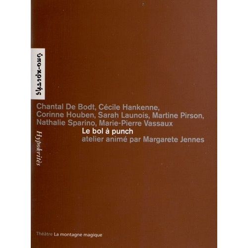 Le Bol  Punch - Atelier Anim Par Margarete Jennes    Format Beau livre 