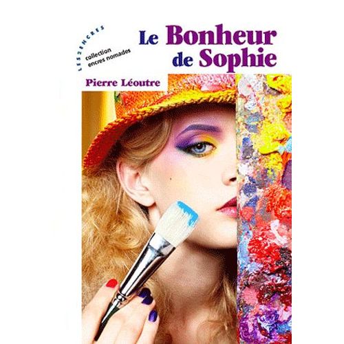 Le Bonheur De Sophie   de Pierre Loutre  Format Beau livre 