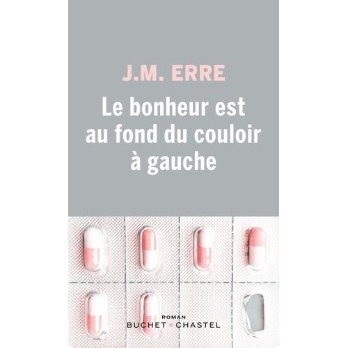 Le Bonheur Est Au Fond Du Couloir  Gauche    Format Grand Format 