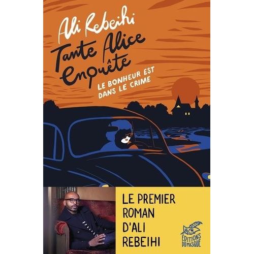 Tante Alice Enqute - Le Bonheur Est Dans Le Crime    Format Grand Format 