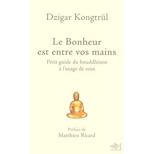 Le Bonheur Est Entre Vos Mains  