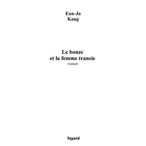Le Bonze Et La Femme Transie  