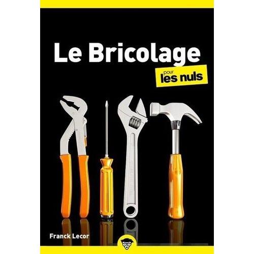 Le Bricolage Pour Les Nuls   de Hamilton Gene  Format Poche 