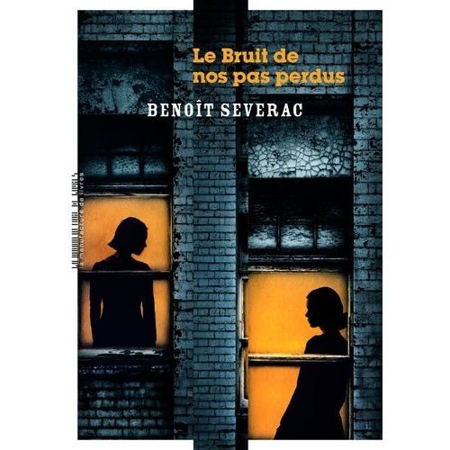 Le Bruit De Nos Pas Perdus    Format Grand Format 