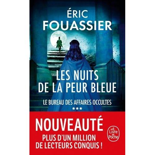 Le Bureau Des Affaires Occultes Tome 3 - Les Nuits De La Peur Bleue   de Fouassier Eric  Format Poche 