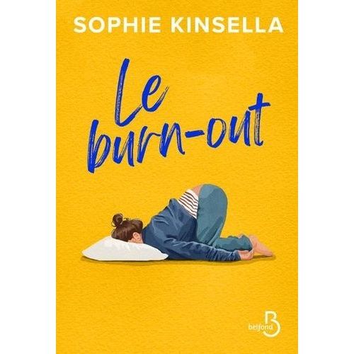 Le Burn-Out   de Kinsella Sophie  Format Beau livre 