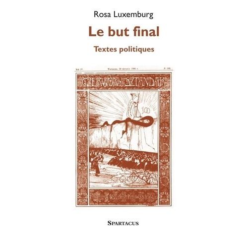 Le But Final - Textes Politiques    Format Broch 