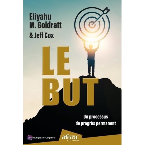 Le But - Un Processus De Progrs Permanent    Format Grand Format 