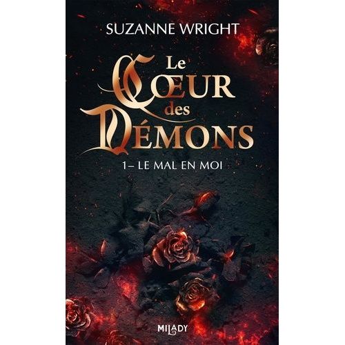 Le Coeur Des Dmons - Tome 1 - La Mal En Moi    Format Poche 