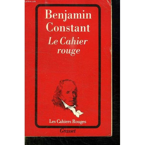 Le Cahier Rouge. de Constant Benjamin