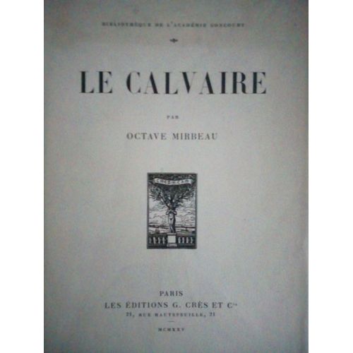 Le Calvaire   de Octave Mirbeau  Format Broch 