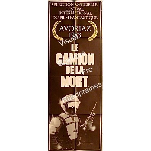 Le Camion De La Mort /Battletruck - Vritable Affiche De Cinma Plie -Format 60x160 Cm- De Harley Cokliss Avec Michael Beck, Annie Mcenroe, James Wainwright, John Ratzenberger, Bruno Lawrence - 1983