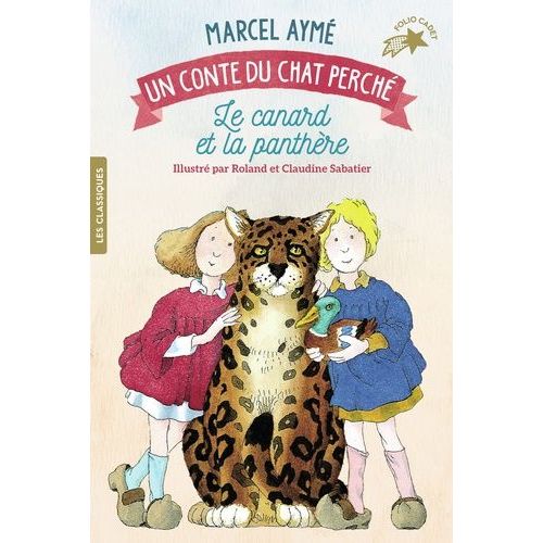 Le Canard Et La Panthre - Un Conte Du Chat Perch   de Aym Marcel  Format Poche 