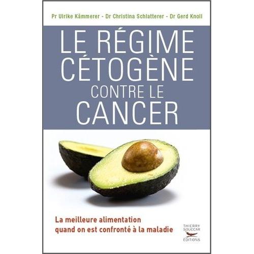 Le Rgime Ctogne Contre Le Cancer   de Kammerer Ulrike  Format Beau livre 