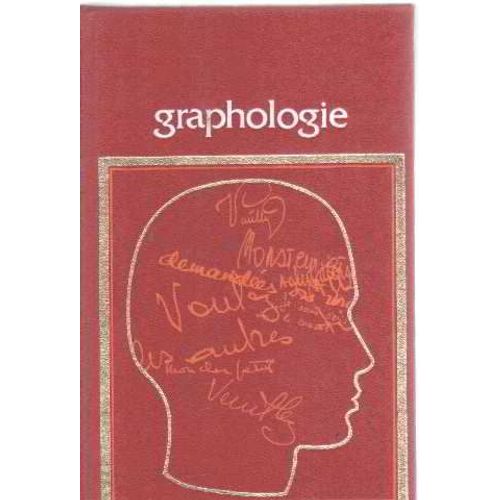 Le Caractere Par L'ecriture/ Traite De Graphologie de Raymonde Demaziere
