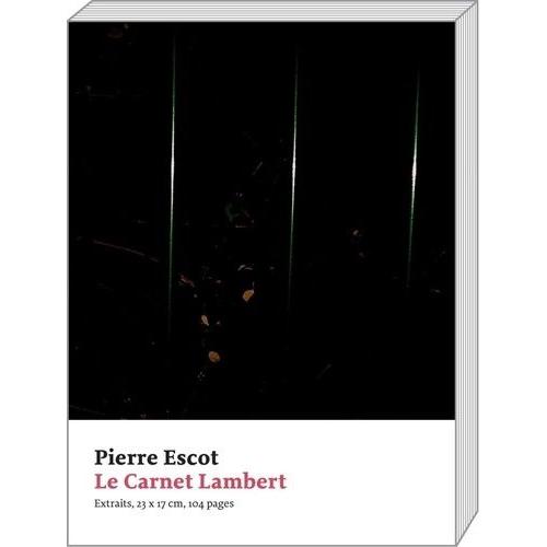 Le Carnet Lambert   de Escot Pierre  Format Beau livre 