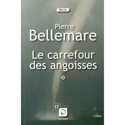 Le Carrefour Des Angoisses - Soixante Rcits O La Vie Ne Tient Qu Un Fil   de pierre bellemare  Format Beau livre 