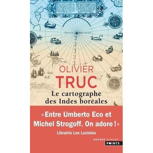 Le Cartographe Des Indes Borales    Format Poche 