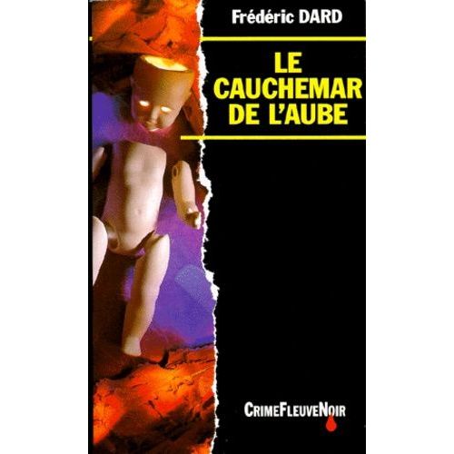 Le Cauchemar De L'aube   de frderic dard 