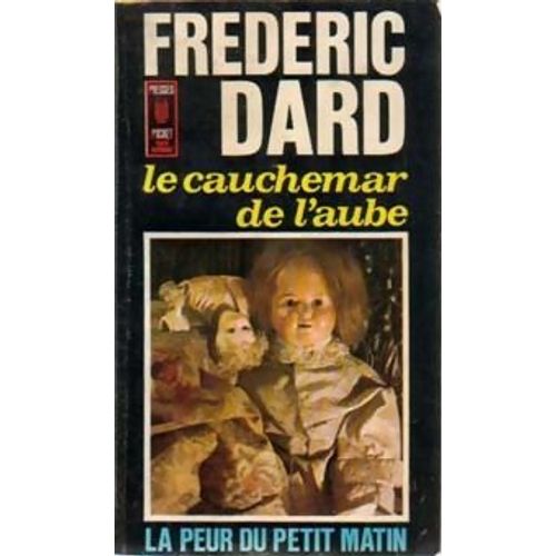Le Cauchemar De L'aube   de Dard Frederic  Format Poche 