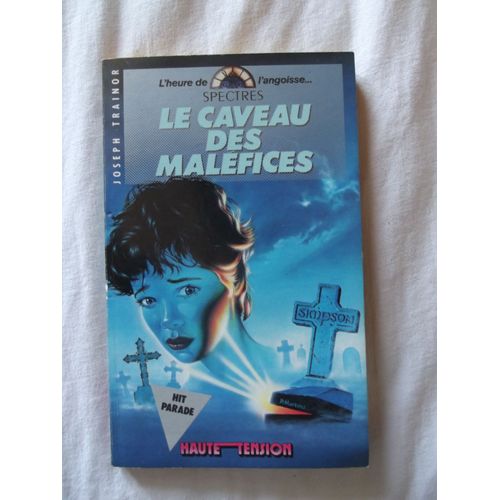Le Caveau Des Malfices Editions Haute Tension   