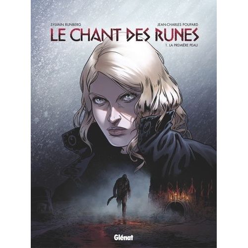 Le Chant Des Runes - Tome 1 - La Premire Peau    Format Album 
