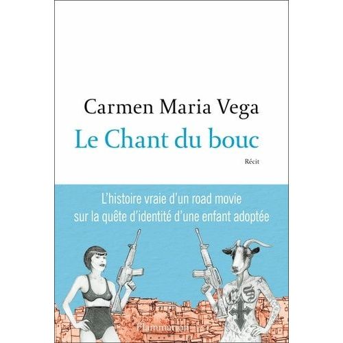 Le Chant Du Bouc   de Vega Carmen Maria  Format Grand Format 