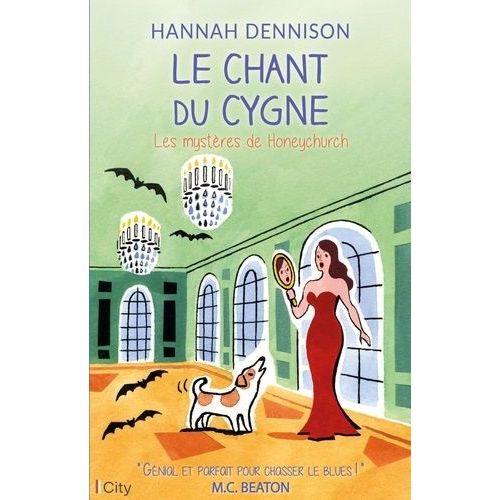 Les Mystres De Honeychurch - Le Chant Du Cygne   de Dennison Hannah  Format Beau livre 
