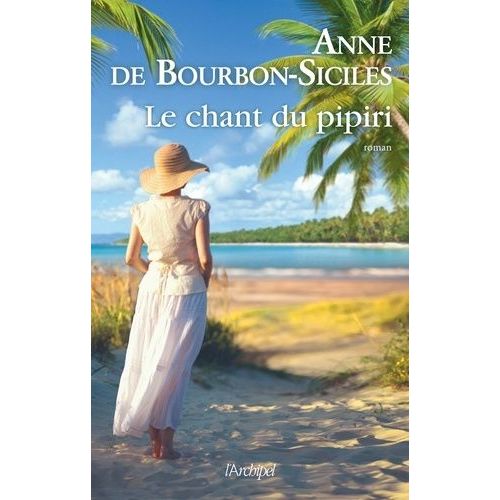 Le Chant Du Pipiri    Format Beau livre 