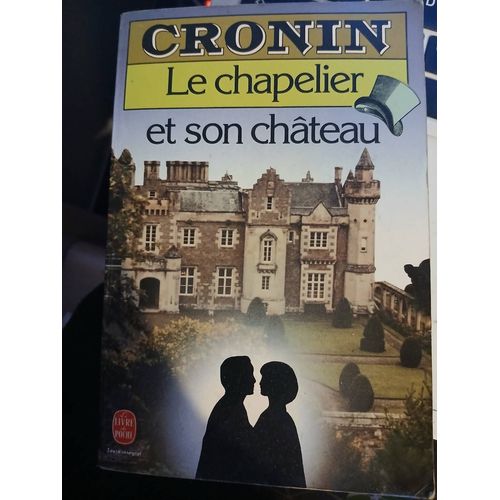 Le Chapelier Et Son Chteau   de Cronin 