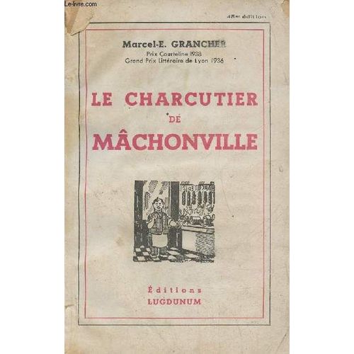 Le Charcutier De Mchonville- Roman   de Grancher Marcel-E. 